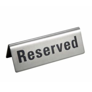 Tent Sign, "Reserved", S/S